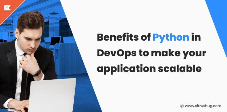 Benefits of Python in DevOps to make your application scalable