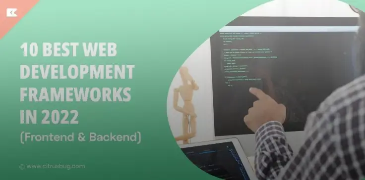 10 best web development frameworks in 2024 (frontend & backend)
