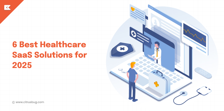 Best Healthcare SaaS Solutions