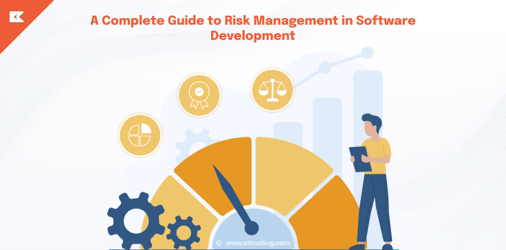 A Complete Guide to Risk Management in Software Development
