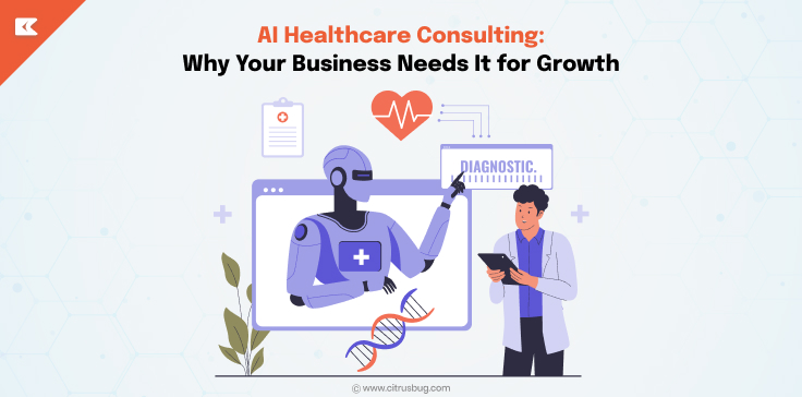 Why Your Business Needs Healthcare AI Consulting – Benefits & Use Cases