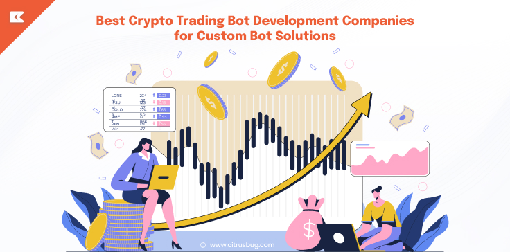 Best Crypto Trading Bot Development Companies for Custom Bot Solutions