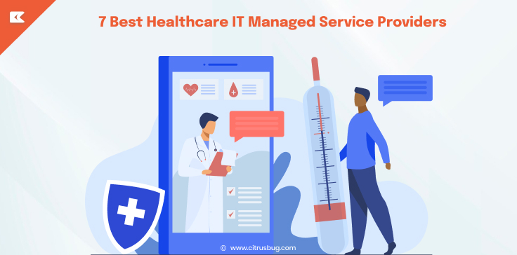 7 Best Healthcare IT Managed Service Providers