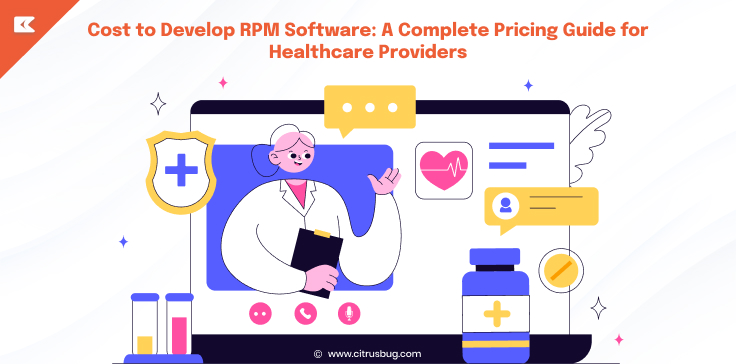 Cost to Develop RPM Software: A Complete Pricing Guide for Healthcare Providers