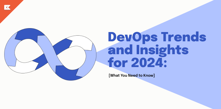 DevOps Trends and Insights for 2024