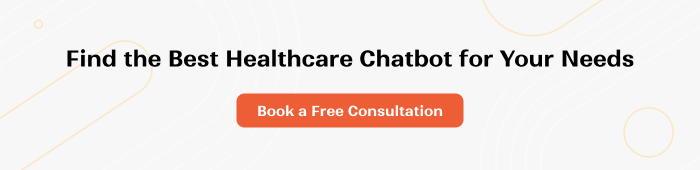 Find the Best Healthcare Chatbot for Your Needs
