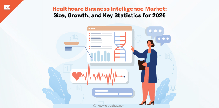 Healthcare Business Intelligence Market_ Size, Growth, and Key Statistics for 2026