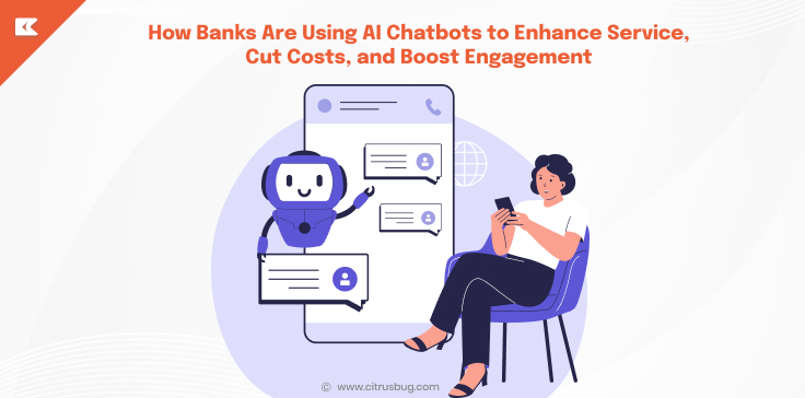How Banks Are Using AI Chatbots to Enhance Service, Cut Costs, and Boost Engagement