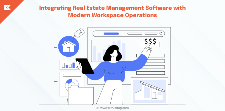 Integrating Real Estate Management Software with Modern Workspace Operations