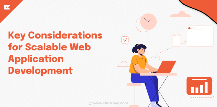 Key Considerations for Scalable Web Application Development