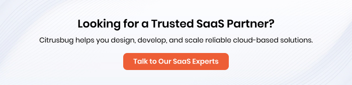 Talk to Our SaaS Experts