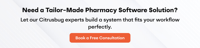 Need Tailor Made Pharmacy Software Solution?