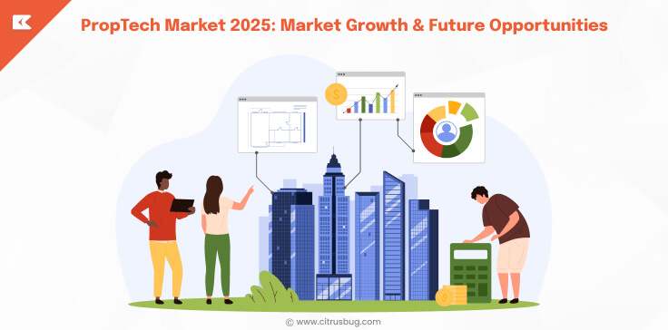 PropTech Market 2025: Market Growth & Future Opportunities