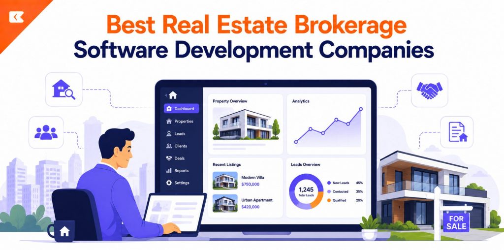 Best Real Estate Brokerage Software Development Companies