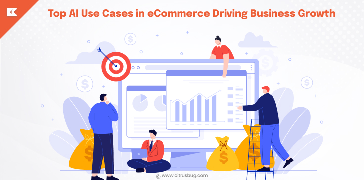 Top AI Use Cases in eCommerce Driving Business Growth