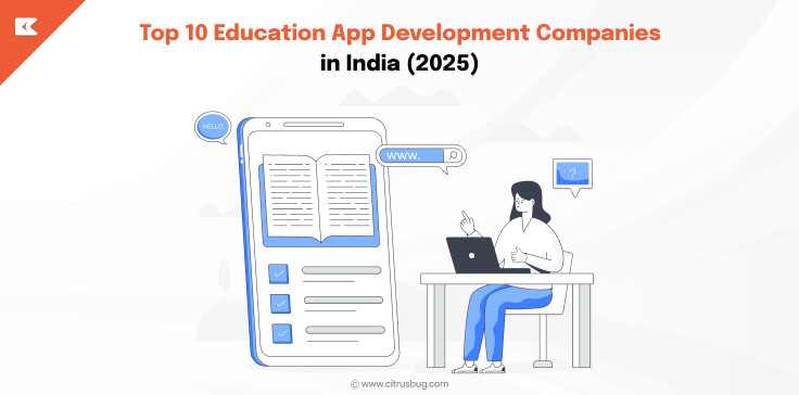 Top 10 Education App Development Companies in India (2025)
