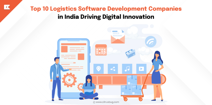 Top 10 Logistics Software Development Companies in India