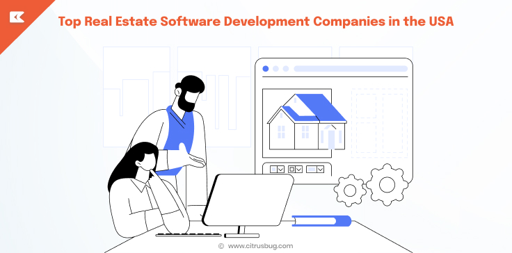 Top Real Estate Software Development Companies in the USA
