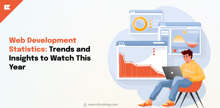 Web Development Statistics: Trends and Insights to Watch This Year