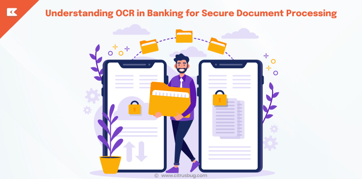 Understanding OCR in Banking for Secure Document Processing