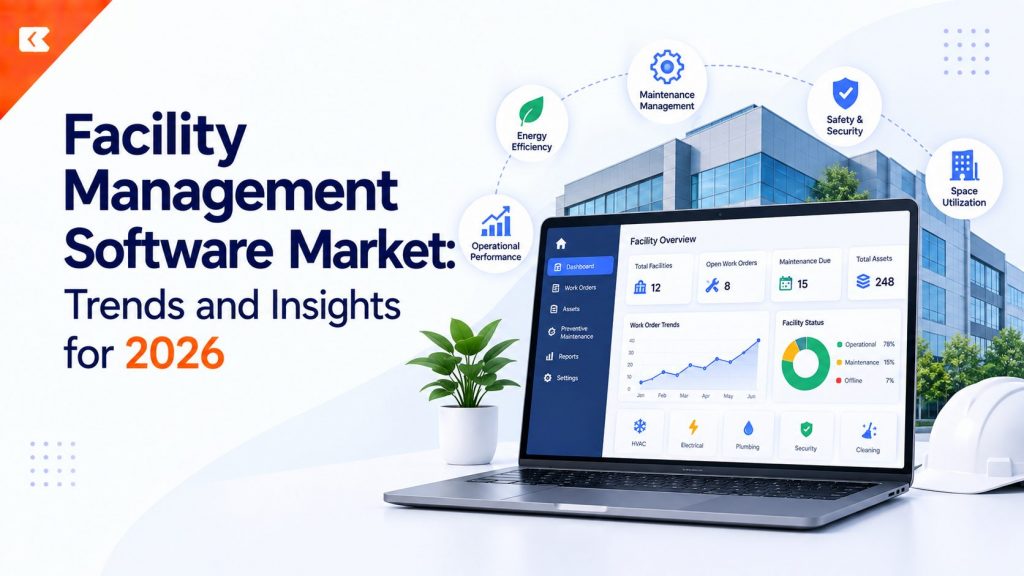 Facility Management Software Market Trends and Insights for 2026